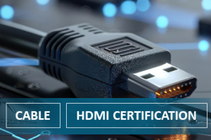 HDMI Ultra High Speed Fiber Cable Quality Fixed! Allion’s Certification Service Has You Covered!